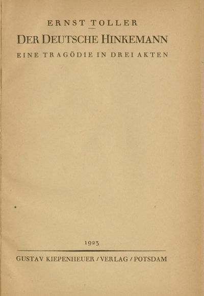 Der Deutsche Hinkemann - Ernst Toller - 1923