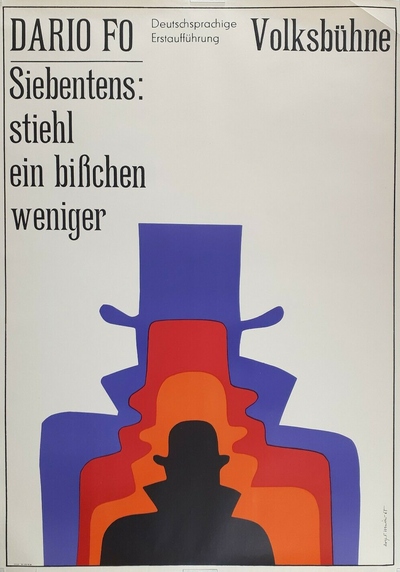 Siebentens: stiehl ein bisschen weniger - Volksbühne - Poster