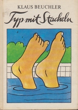 Typ mit Stachel - Klaus Beuchler